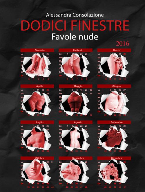 Dodici finestre. Favole nude - Alessandra Consolazione - copertina