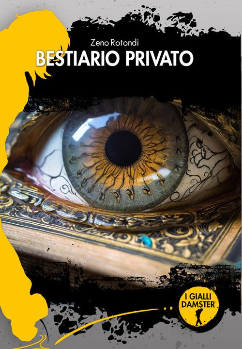 Bestiario privato - Zeno Rotondi - ebook