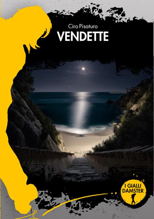 Vendette - Ciro Pisaturo - ebook