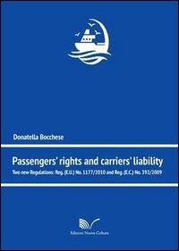 Passengers' rights and carriers' lialibity. Two new regulations - Donatella Bocchese - copertina