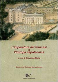 L' imperatore dei francesi e l'Europa napoleonica - copertina