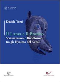 Il lama e il bombo. Sciamanismo e buddhismo tra gli Hyolmo del Nepal - Davide Torri - copertina