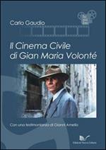 Il cinema civile di Gian Maria Volonté
