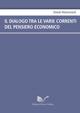 Il dialogo tra le varie correnti del pensiero economico