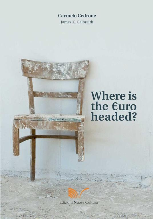 Where is the Euro going? - Carmelo Cedrone - copertina