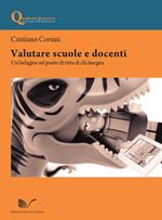 Valutare scuole e docenti. Un'indagine sul punto di vista di chi insegna