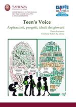 Teen's voice. Vol. 1: Aspirazioni, progetti, ideali dei giovani.