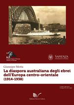 La diaspora australiana degli ebrei dell'Europa centro-orientale (1914-1938)