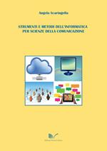 Strumenti e metodi dell'informatica per scienze della comunicazione