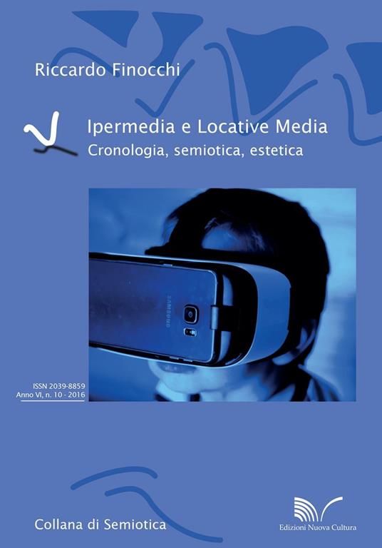 Ipermedia e locative media. Cronologia, semiotica, estetica - Riccardo Finocchi - copertina
