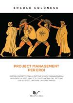 Project management per eroi