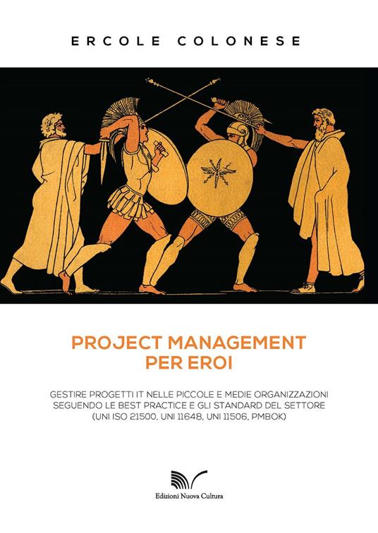 Project management per eroi - Ercole Colonese - copertina