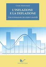 L' inflazione e la deflazione. Una rivisitazione dei relativi modelli