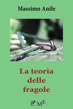 La teoria delle fragole