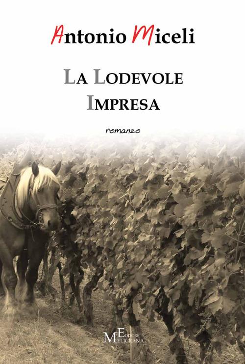 La lodevole impresa - Antonio Miceli - copertina