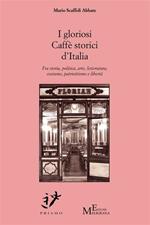 I gloriosi caffè storici d'Italia