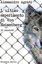 L' ultimo esperimento di Von Heisenberg