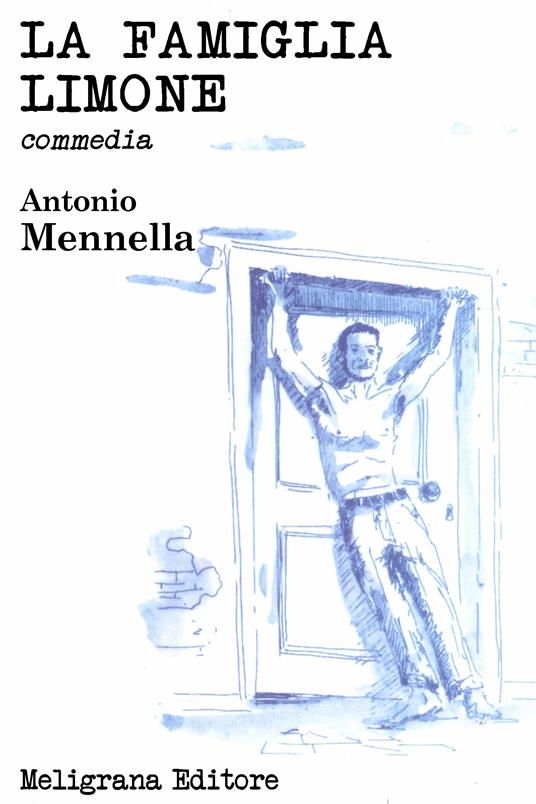 La famiglia Limone - Antonio Mennella - ebook