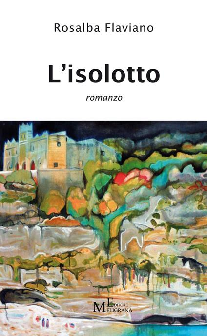 L' isolotto - Rosalba Flaviano - copertina