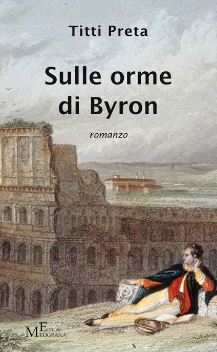 Sulle orme di Byron - Titti Preta - copertina