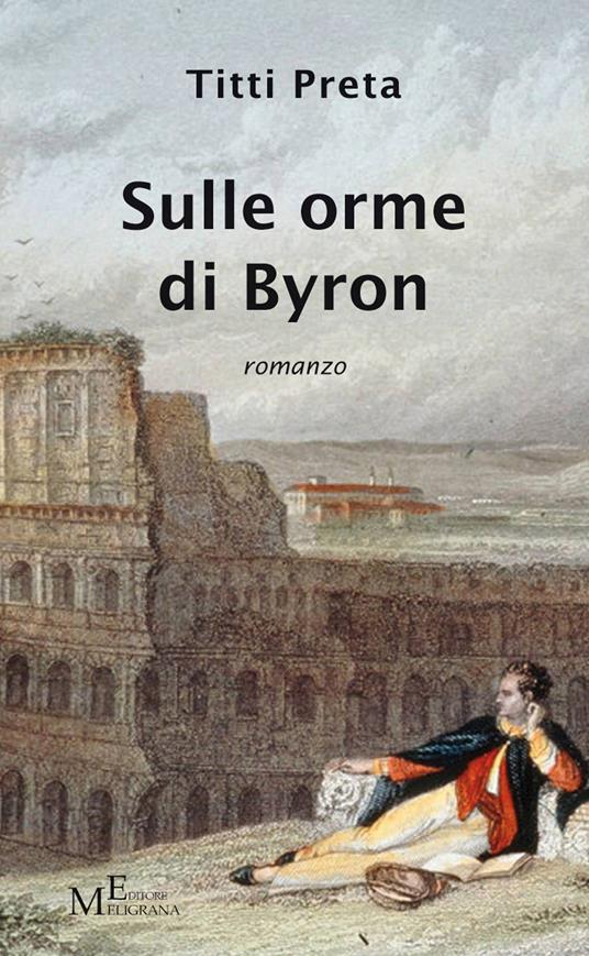 Sulle orme di Byron - Titti Preta - copertina