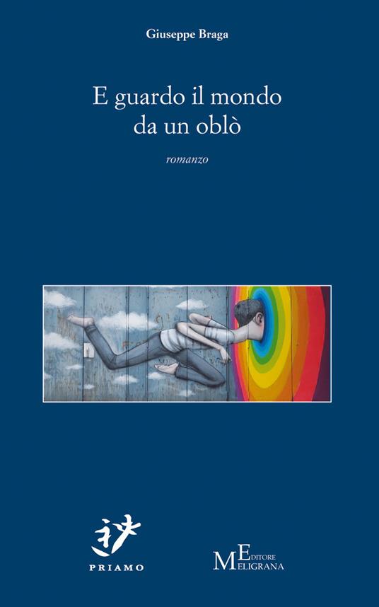 E guardo il mondo da un oblò - Giuseppe Braga - copertina
