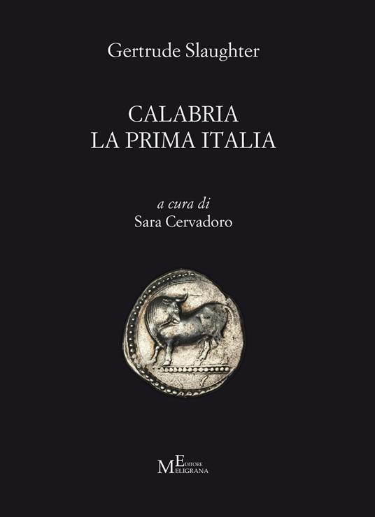 Calabria la prima Italia - Gertrude Slaughter - copertina