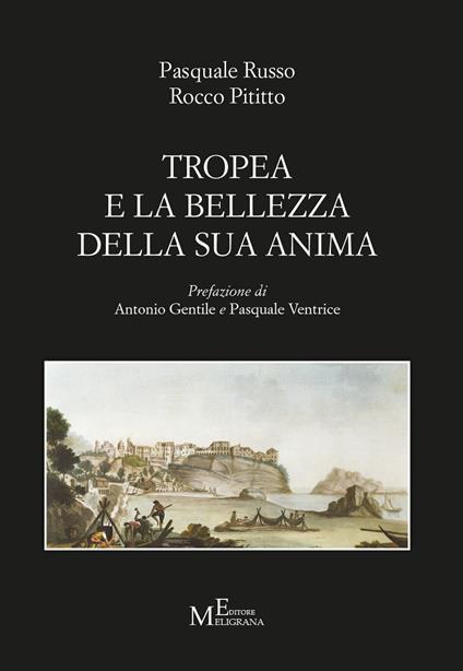 Tropea e la bellezza della sua anima - Pasquale Russo,Rocco Pititto - copertina