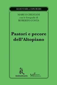 Libro Pastori e pecore dell'Altopiano Marco Crestani