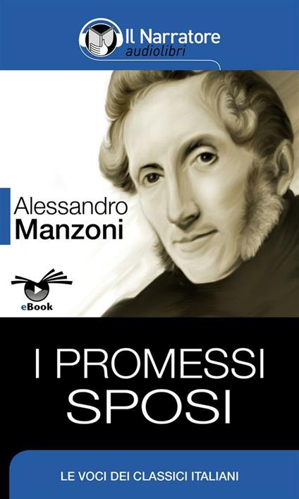 I promessi sposi. Ediz. integrale - Alessandro Manzoni - ebook