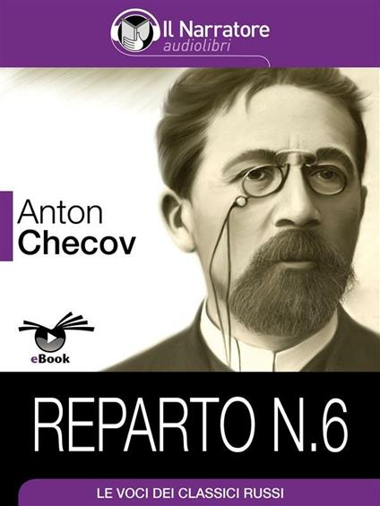 Reparto n. 6 - Anton Cechov - ebook