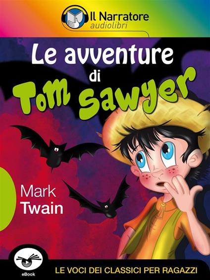 Le avventure di Tom Sawyer - Mark Twain - ebook