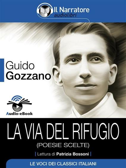 La via del rifugio. Poesie scelte - Guido Gozzano - ebook