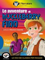 Le avventure di Huckleberry Finn. Ediz. integrale