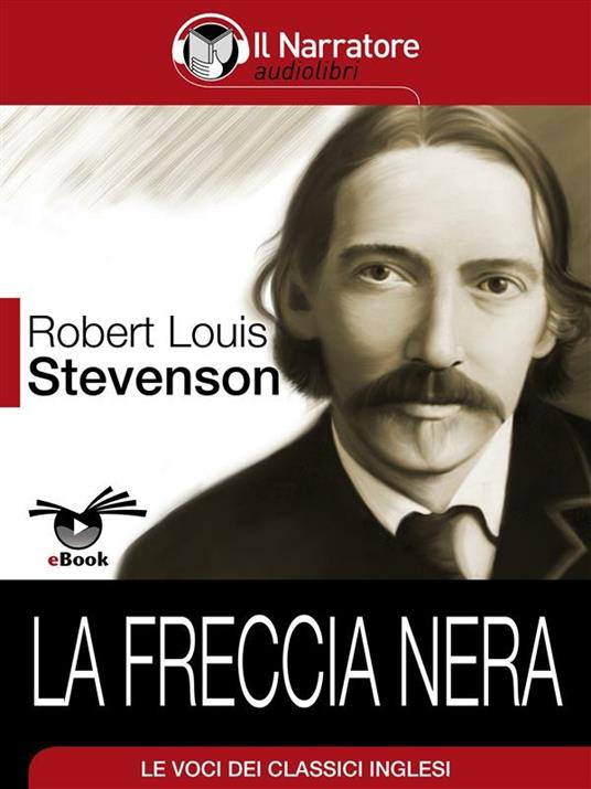 La freccia nera - Robert Louis Stevenson - ebook