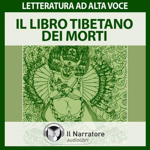 Il Libro Tibetano dei Morti - Falghera (a cura di), Maurizio - Audiolibro