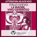 La madre, Vino generoso