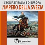 Storia d'Italia e d'Europa - vol. 44 - L'impero della Svezia