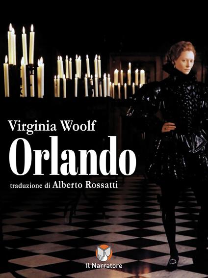 Orlando letto da Alberto Rossatti - Virginia Woolf,Alberto Rossatti - ebook