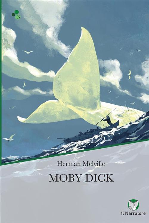 Moby Dick. Ediz. integrale - Herman Melville - copertina