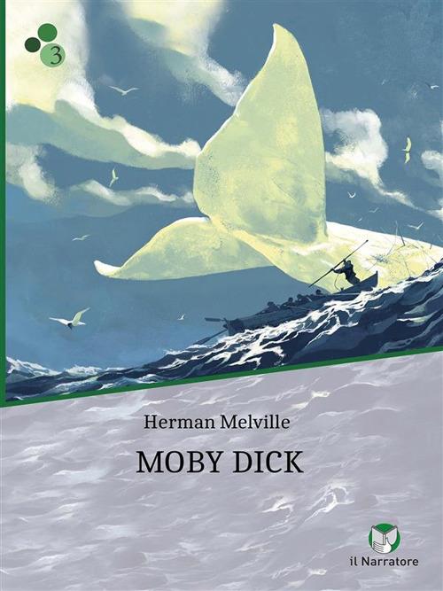 Moby Dick - Herman Melville,Alberto Rossatti - ebook