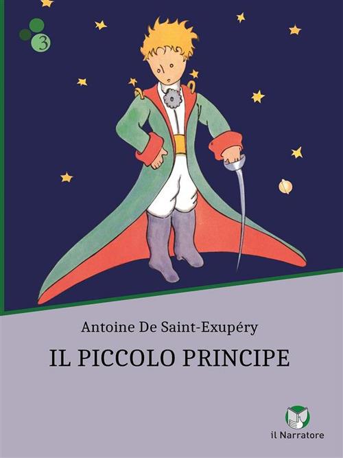 Il Piccolo Principe letto da Alberto Rossati - Antoine de Saint-Exupéry,Alberto Rossatti - ebook
