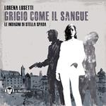 Grigio come il sangue