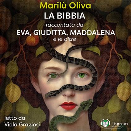 La Bibbia raccontata da Eva, Giuditta, Maddalena e le altre