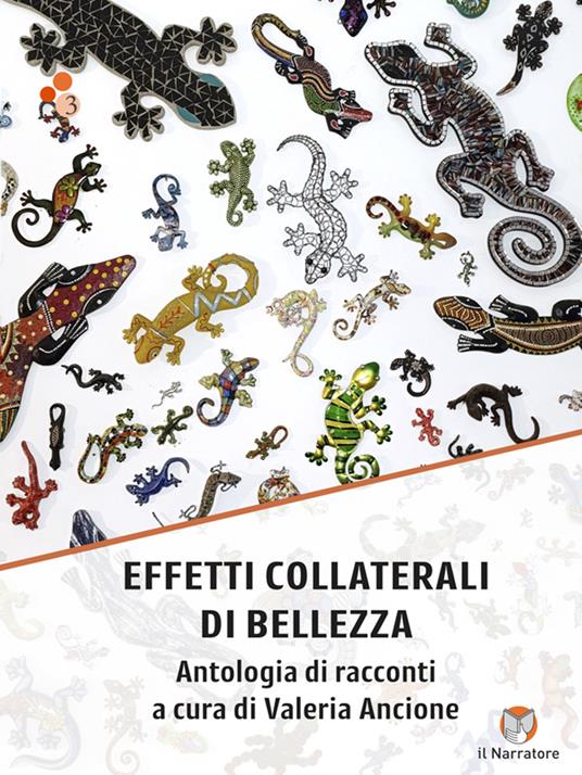Effetti collaterali di bellezza. Antologia di racconti - Valeria Ancione - ebook