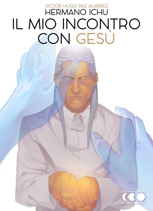 Il mio incontro con Gesù - Ichu - ebook