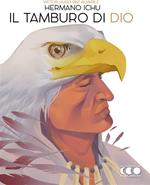 Il Tamburo di Dio. Formazione per lo spirito dell'uomo