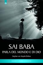 Sai Baba parla del mondo e di Dio