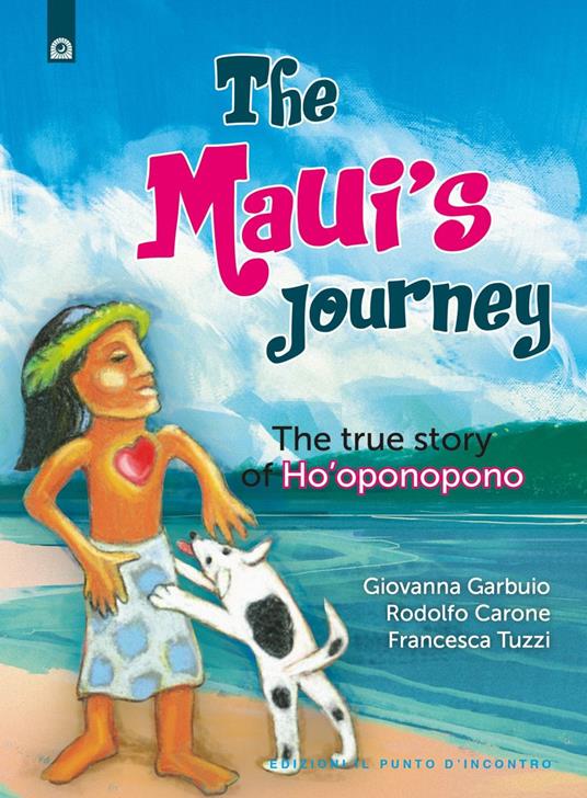 Maui's Journey - Rodolfo Carone,Giovanna Garbuio,Francesca Tuzzi - ebook