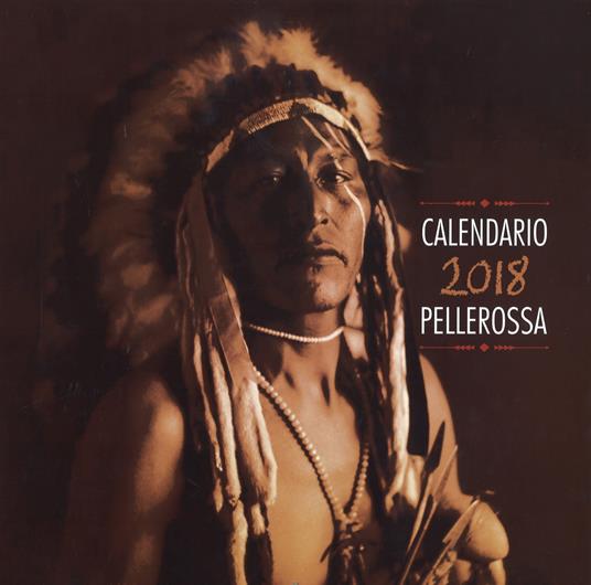 Pellerossa. Calendario 2018. Nuova ediz. Con Libro in brossura - copertina